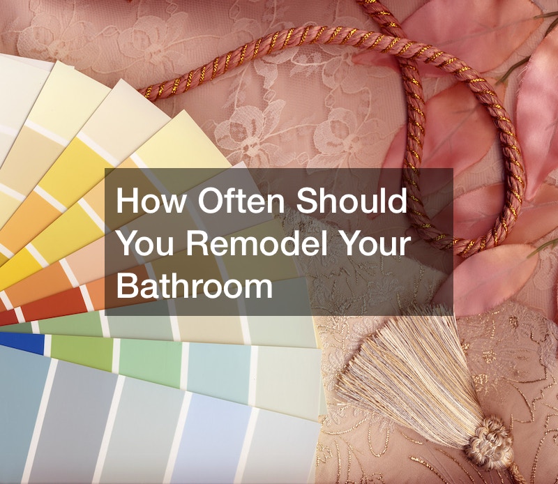 How Often Should You Remodel Your Bathroom?