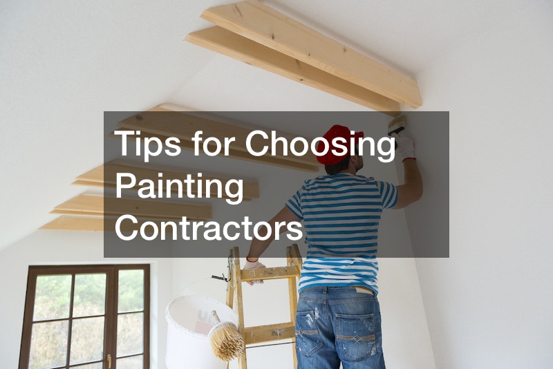 Tips for Choosing Painting Contractors
